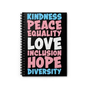 Kindness, Peace, Equality, Love, Inclusion, Hope Diversity - Notebook